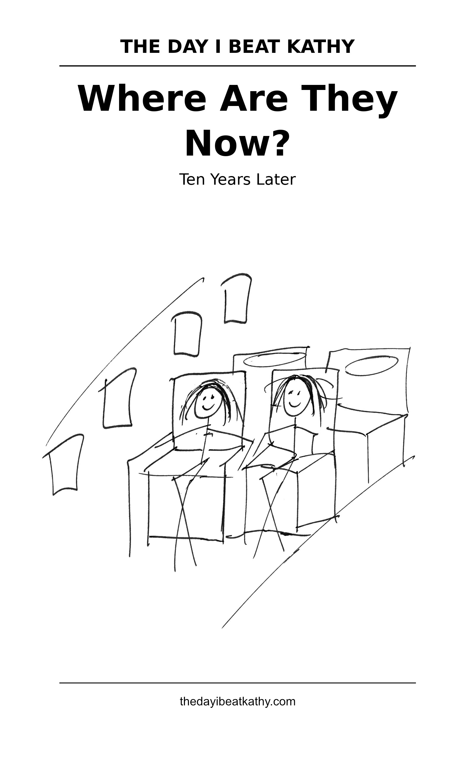 Book 4 cover: Where Are They Now?